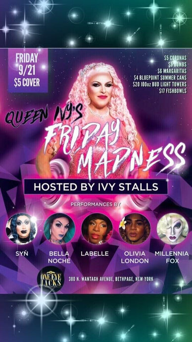 Queen Ivy's Friday Madness